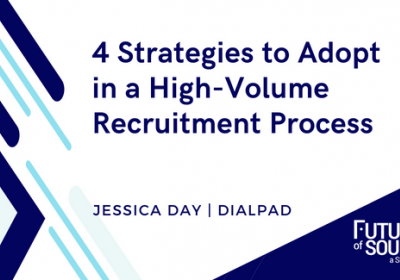 4 Strategies to Adopt in a High-Volume Recruitment Process