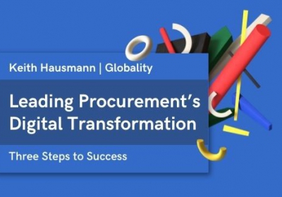 Globality CRO Keith Hausmann discusses how innovative technology can help procurement meet today’s biggest challenges, while increasing its influence through the power of “Performance Spending.”