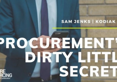 Exposed: Six of procurement's dirty little secrets that are hindering its ability to be a truly strategic partnership to the business.