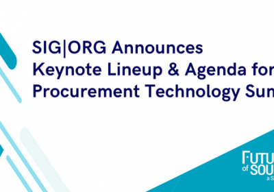 SIG|ORG Announces Keynote Lineup & Agenda for 2023 Procurement Technology Summit