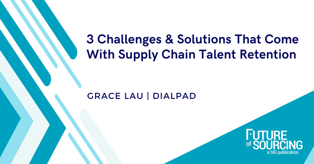 3 Challenges & Solutions That Come With Supply Chain Talent Retention