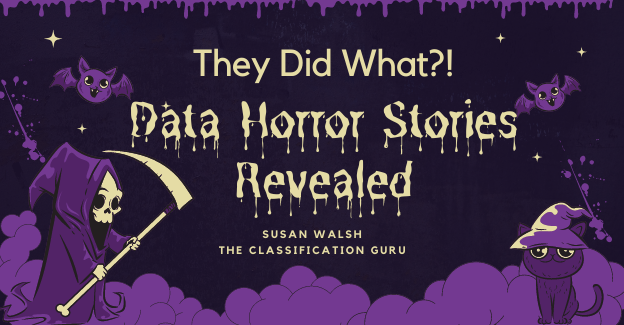 They Did What?! Data Horror Stories Revealed