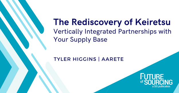 The Rediscovery of Keiretsu: Vertically Integrated Partnerships with Your Supply Base