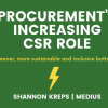 Procurement can impact corporate social responsibility efforts, support supplier stewardship and increase diversity initiatives all through day-to-day operations.